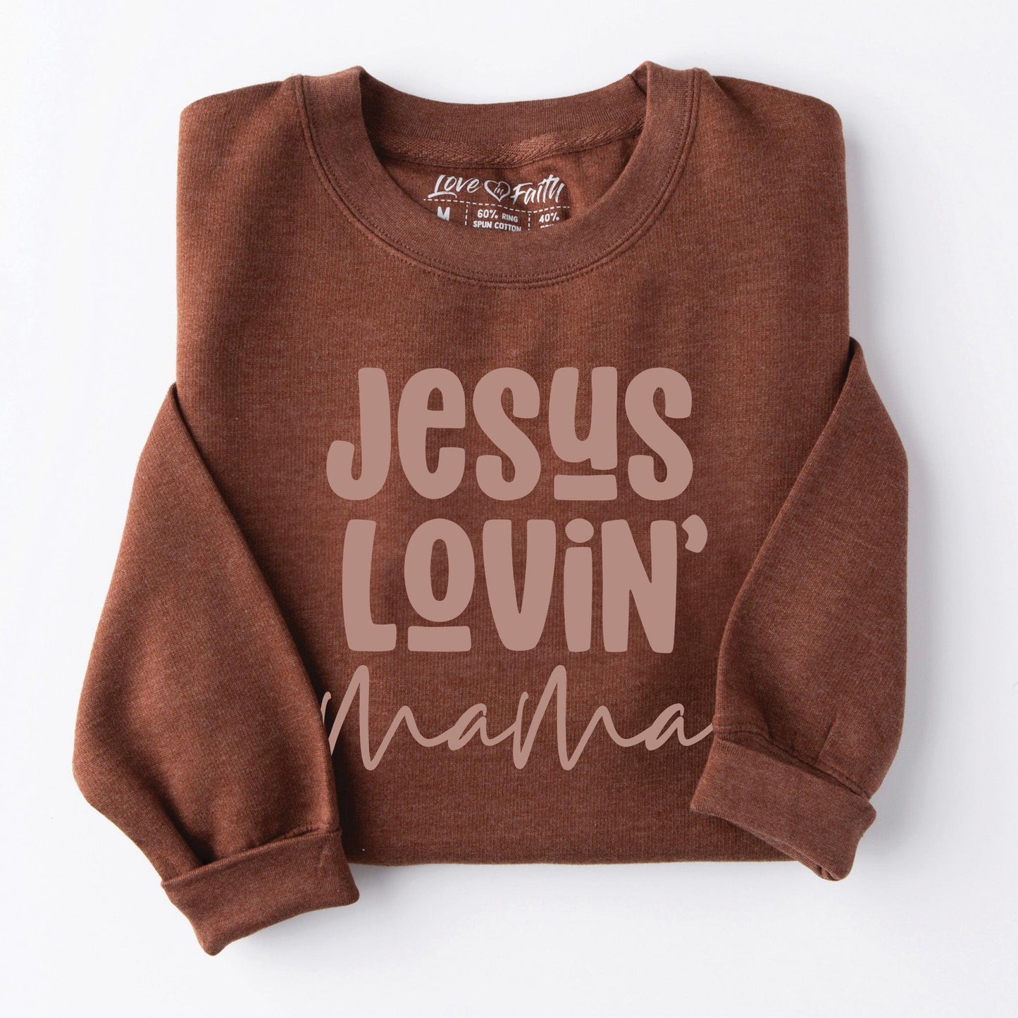 Jesus Lovin' Mama Sweatshirt