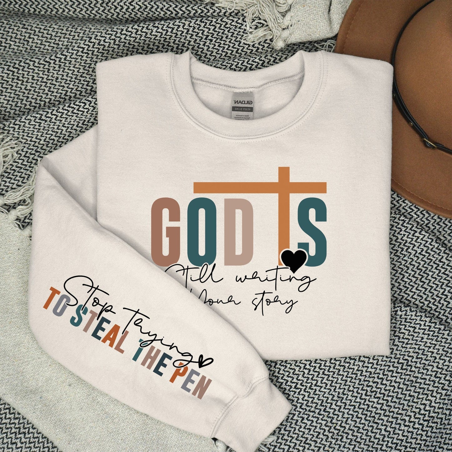 God is Still Writing Your Story Sweatshirt