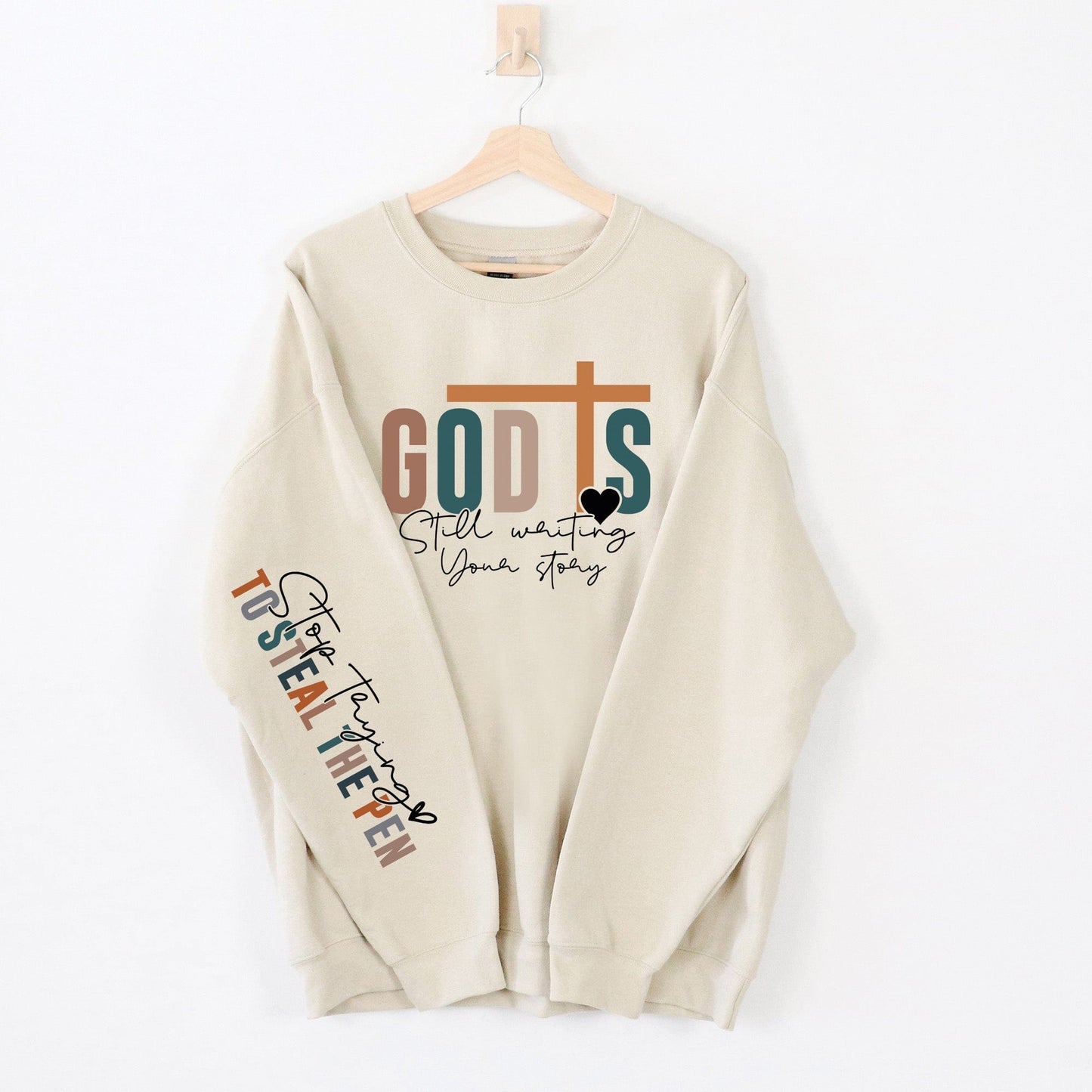 God is Still Writing Your Story Sweatshirt