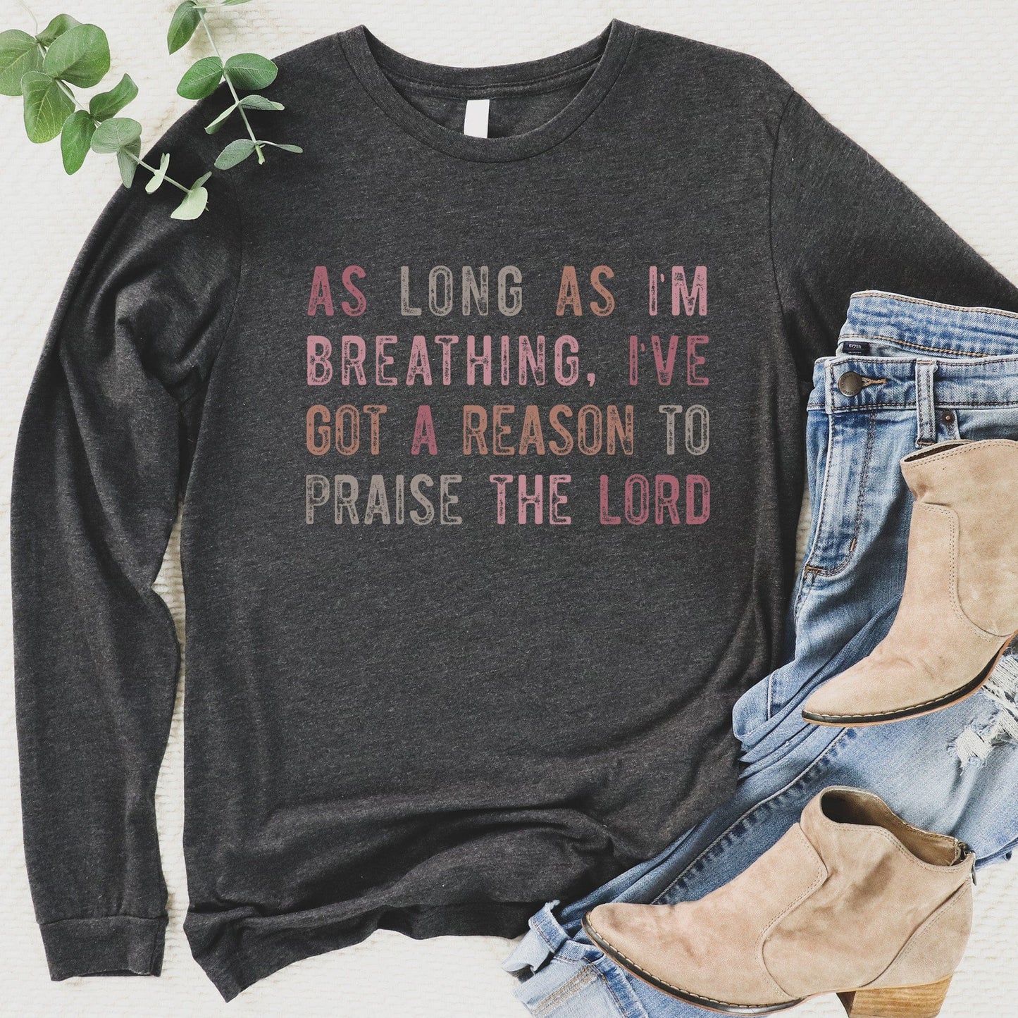 Praise the Lord Long Sleeve